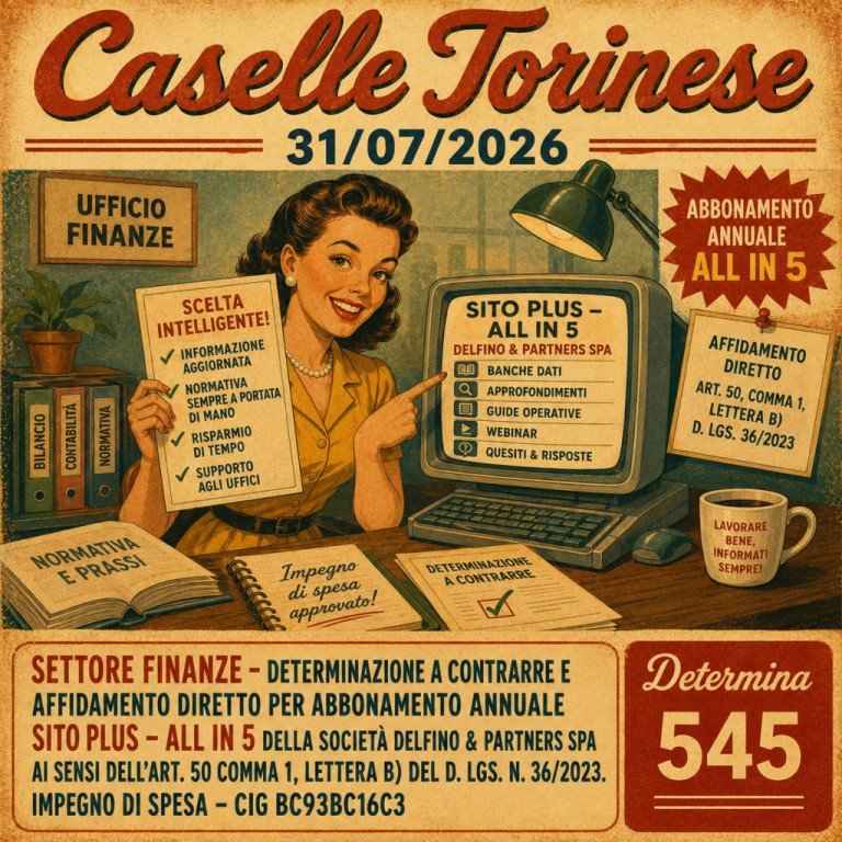 SETTORE FINANZE - DETERMINAZIONE A CONTRARRE E AFFIDAMENTO DIRETTO PER ABBONAMENTO ANNUALE SITO PLUS – ALL IN 5 DELLA SOCIETÀ DELFINO & PARTNERS SPA AI SENSI DELL’ART. 50 COMMA 1, LETTERA B) DEL D. LGS. N. 36/2023. IMPEGNO DI SPESA – CIG BC93BC16C3